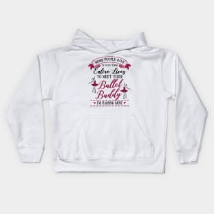 Ballet Mom Daughter Matching Gifts Kids Hoodie